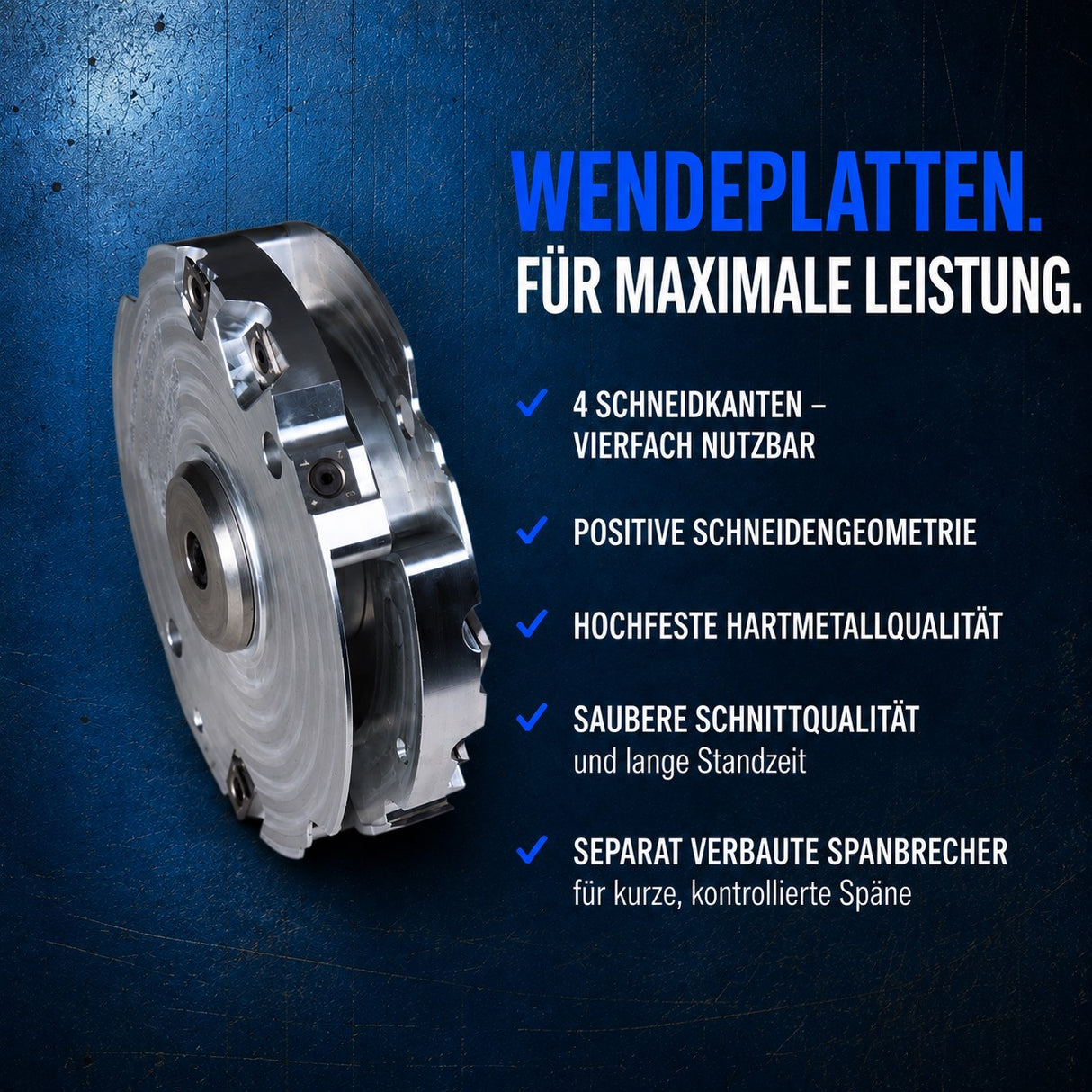 Vierfach nutzbare Hartmetall-Wendeplatten mit positiver Schneidengeometrie und separatem Spanbrecher